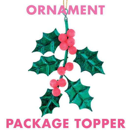 Burnished Holly Ornament / Package Topper