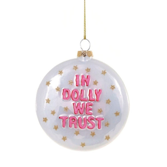In Dolly We Trust Glass Ornament, 1946-2026