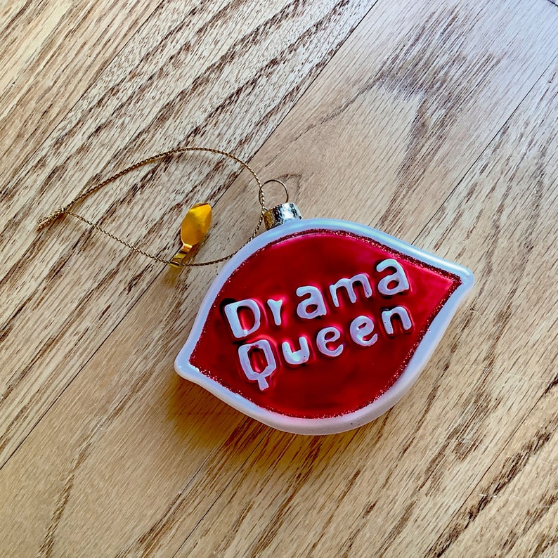 Drama Queen Glass Ornament